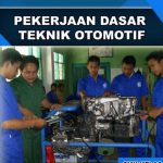 Pekerjaan Dasar Teknik Otomotif X-1